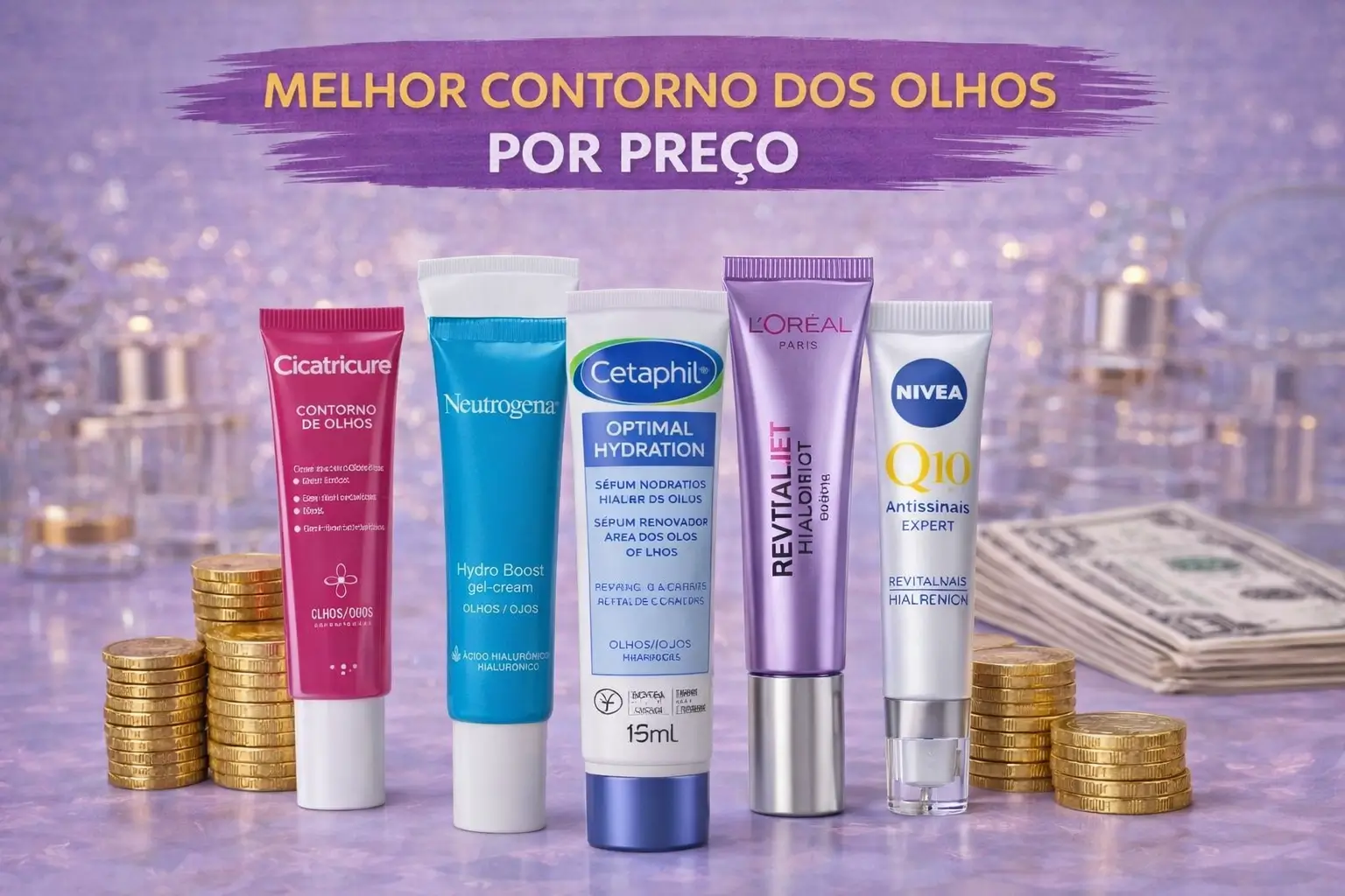 Comparação de cremes para a área dos olhos no tema melhor contorno dos olhos por preço