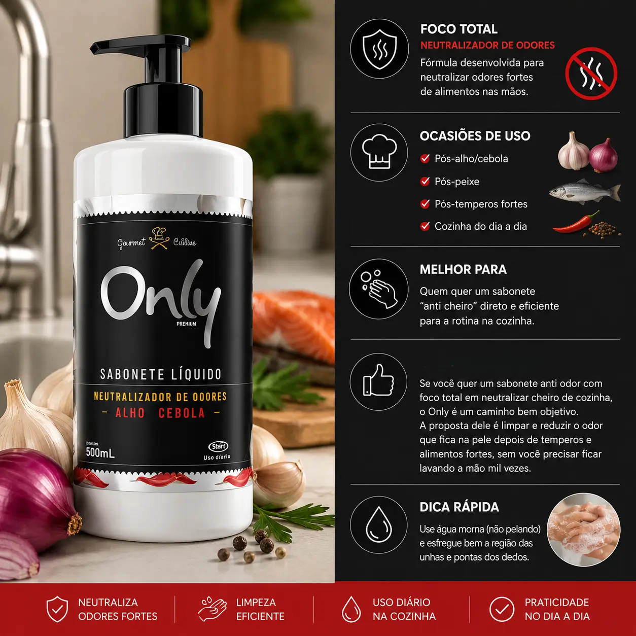 Sabonete anti odor na cozinha Only neutralizador de odores 500ml eliminando cheiro de alho, cebola e alimentos fortes das mãos